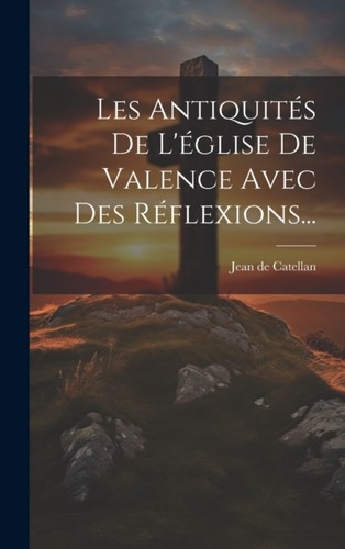 Catellan les antiquits de - catellan,
